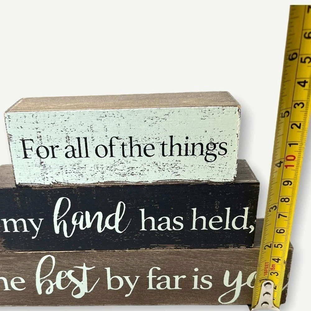For All the Things My Hand Has Held Distressed Wood Sign